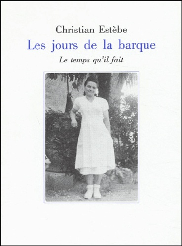 Les jours de la barque
