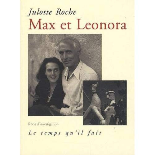 Max et Leonora. Récit d'investigation