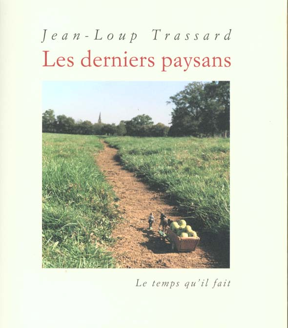 Les derniers paysans