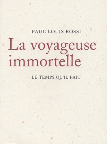 La voyageuse immortelle
