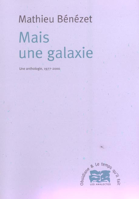Mais une galaxie. Ue anthologie, 1977-2000
