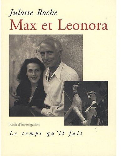 Max et Leonora. Récit d'investigation