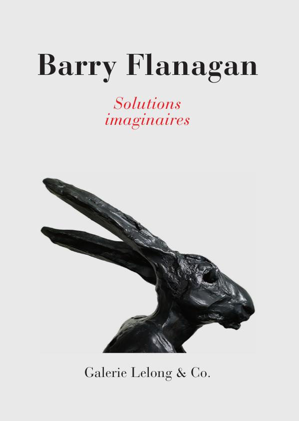 Barry Flanagan. Solutions imaginaires, Edition bilingue français-anglais