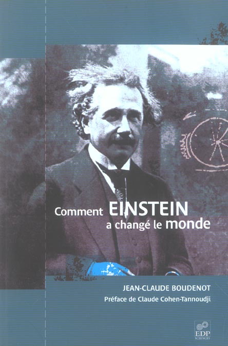 COMMENT EINSTEIN A CHANGE LE MONDE