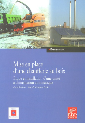 MISE EN PLACE D'UNE CHAUFFERIE AU BOIS