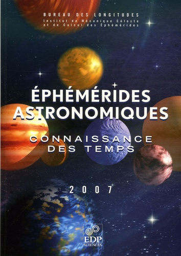 EPHEMERIDES ASTRONOMIQUES 2007