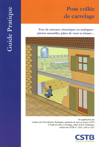 POSE COLLEE DE CARRELAGE. POSE DE CARREAUX CERAMIQUES OU ANALOGUES : PIERRES NAT