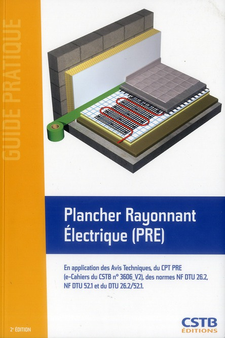 Plancher Rayonnant Electrique (PRE). 2e édition
