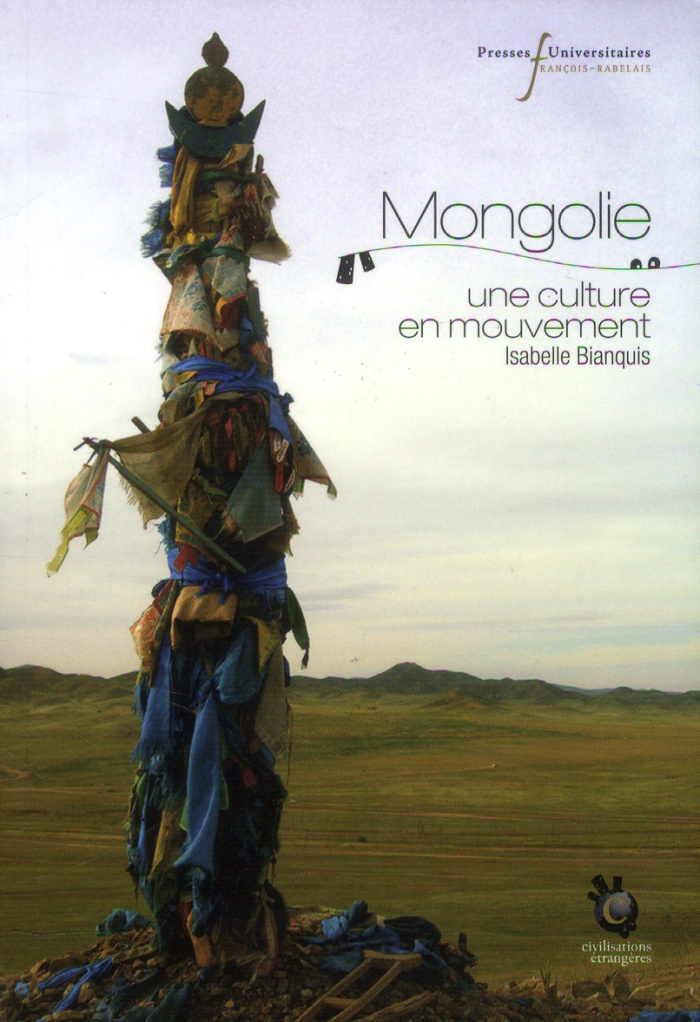 Mongolie. Une culture en mouvement