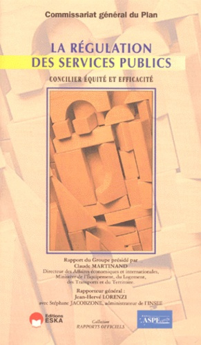 La régulation des services publics. Concilier équité et efficacité