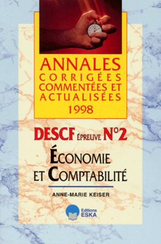 DESCF N° 2 ECONOMIE ET COMPTABILITE. Annales 1998