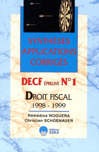 DECF EPREUVE N° 1 DROIT FISCAL. Edition 1998-1999