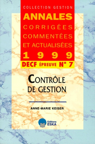 DECF N° 7 CONTROLE DE GESTION. Annales 1999