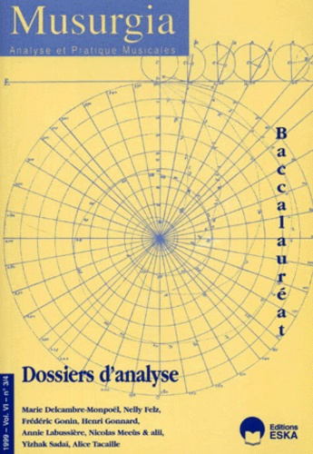 Musurgia N° 3/4, Volume 6 : Dossiers d'analyse