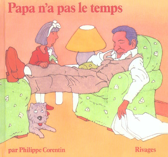 Papa n'a pas le temps
