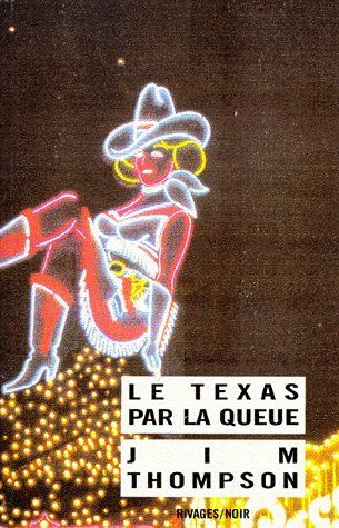 Le Texas par la queue