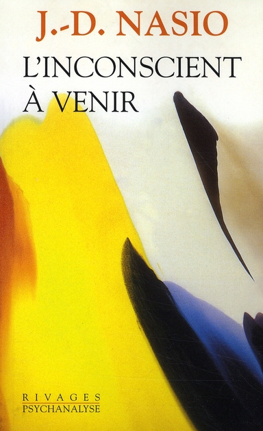 L'inconscient à venir