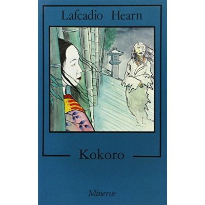 Kokoro. Au coeur de la vie japonaise