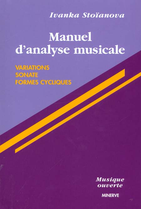 Manuel d'analyse musicale. Variations, sonate, formes cycliques