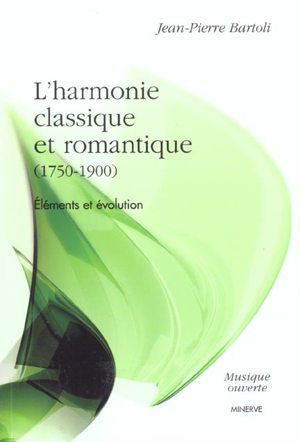 L'harmonie classique et romantique (1750-1900). Eléments et évolution