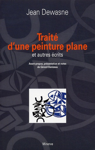 Traité d'une peinture plane et autres écrits