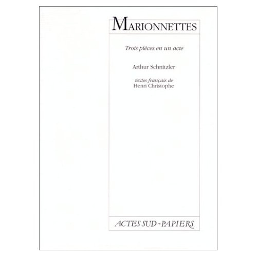 Marionnettes. Trois pièces en un acte