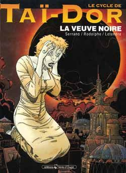 Le cycle de Taï-Dor Tome 4 : La veuve noire