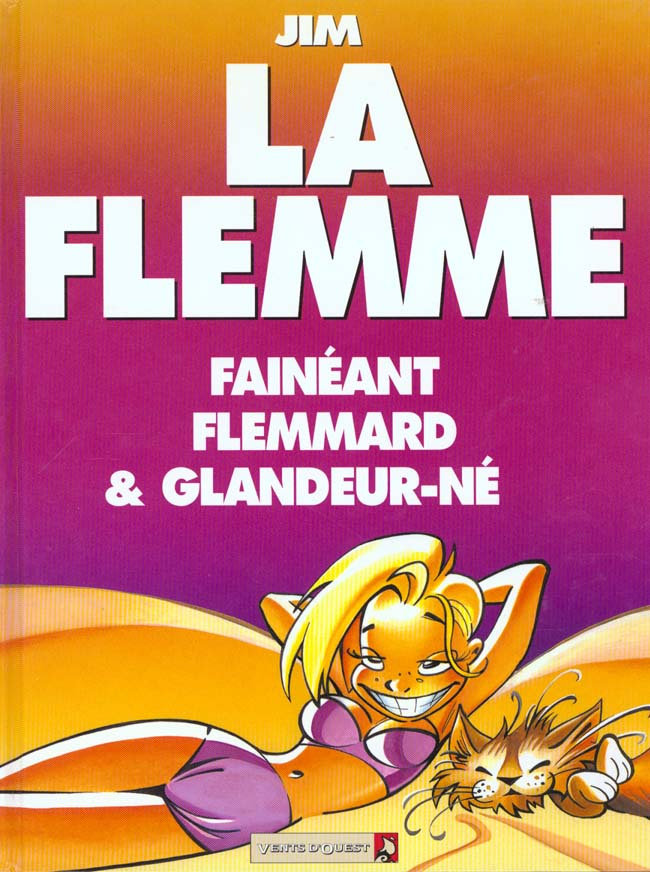 LA FLEMME FAINEANT FLEMMARD & GLANDEUR-NE
