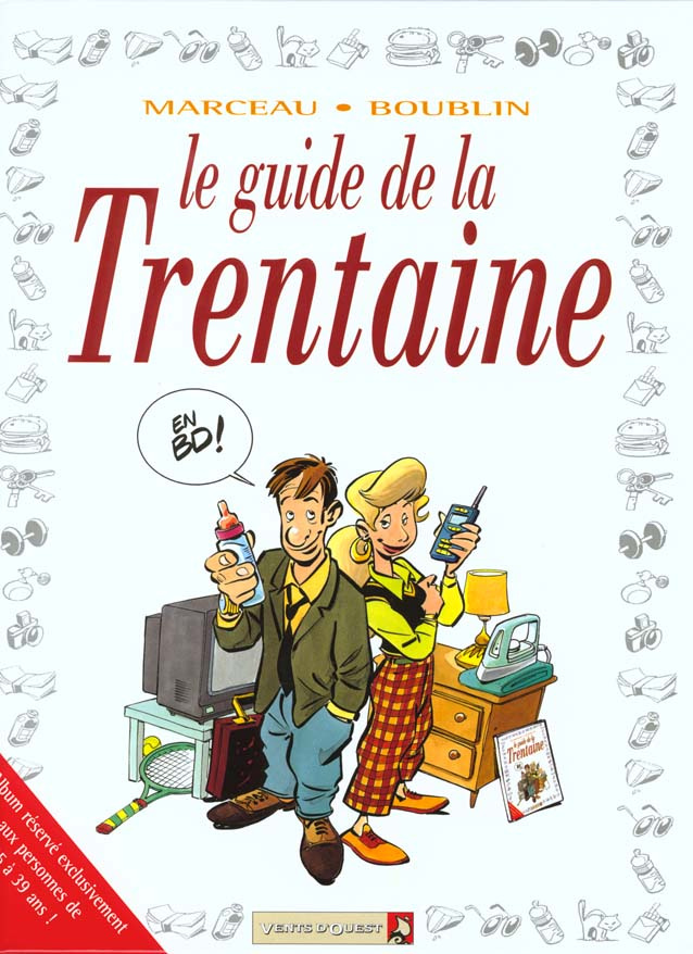 Le guide de la trentaine