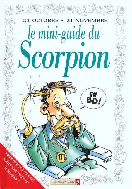 Le mini-guide du scorpion en BD. 23 octobre-21 novembre...