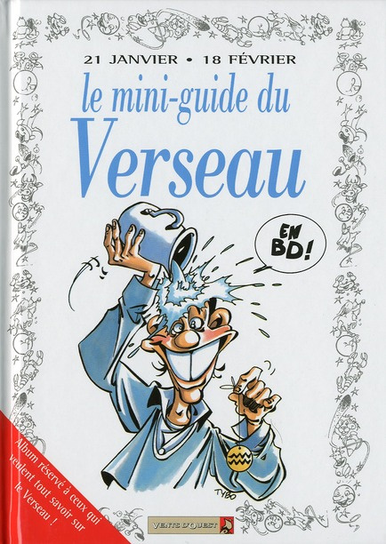 Le mini-guide du verseau en BD. 21 janvier-18 février...