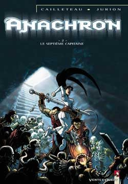 Anachron Tome 2 : Le septième capitaine