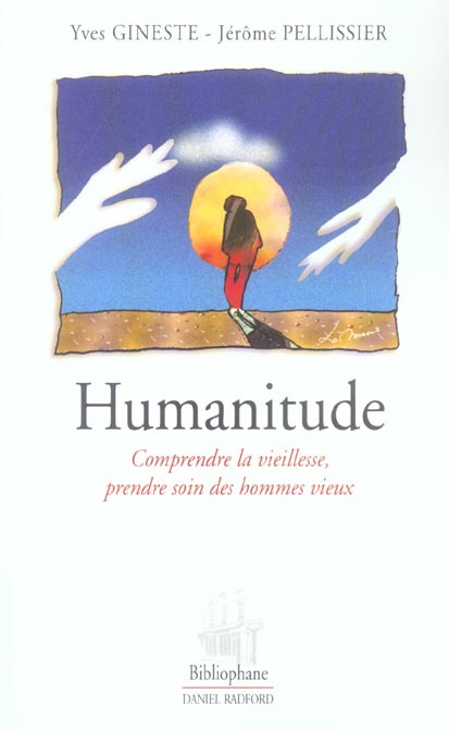 HUMANITUDE - PRENDRE SOIN DES HOMMES VIEUX