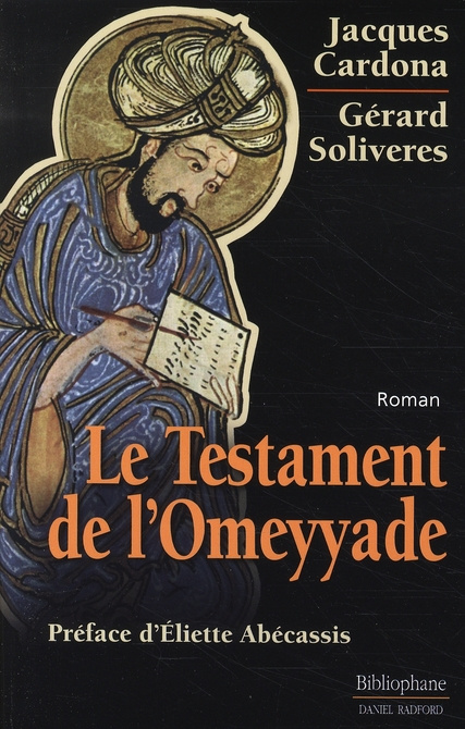 TESTAMENT DE L'OMEYYADE (LE)