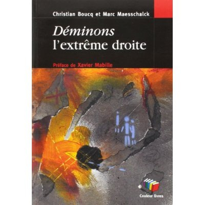 Déminons l'extreme droite