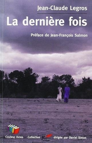 La derniere fois