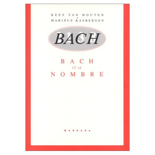 Bach et le nombre suivi de L'art de la fugue