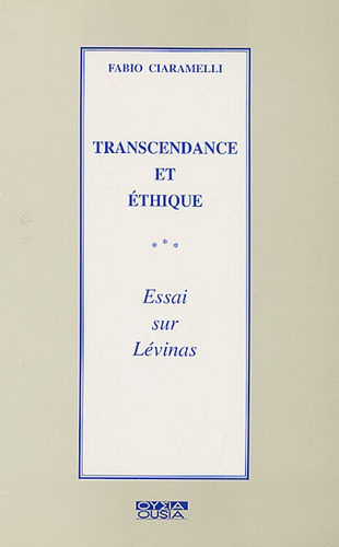 TRANSCENDANCE ET ETHIQUE ESSAI SUR LEVINAS