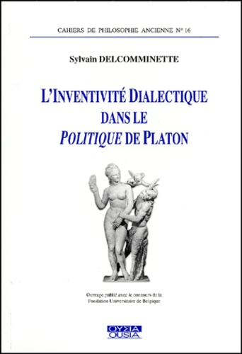 L INVENTIVITE DIALECTIQUE DANS LE POLITIQUE DE PLATON