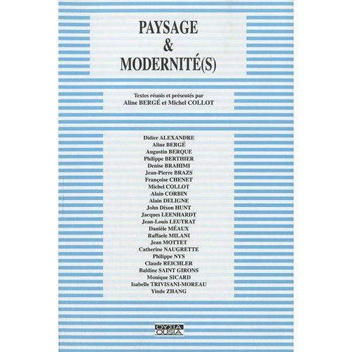 PAYSAGE ET MODERNITE(S)