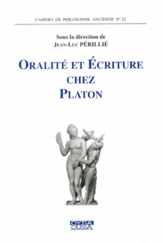 ORALITE ET ECRITURE CHEZ PLATON