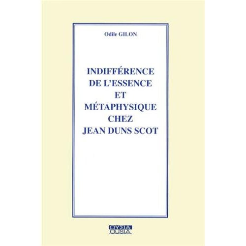 INDIFFERENCE DE L'ESSENCE ET METAPHYSIQUE CHEZ JEAN DUNS SCOT