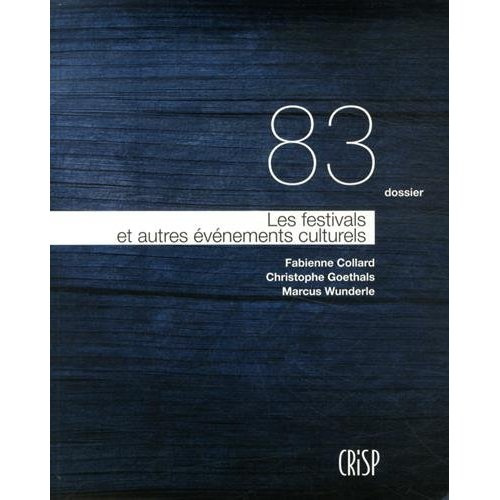 Les festivals et autres événements culturels