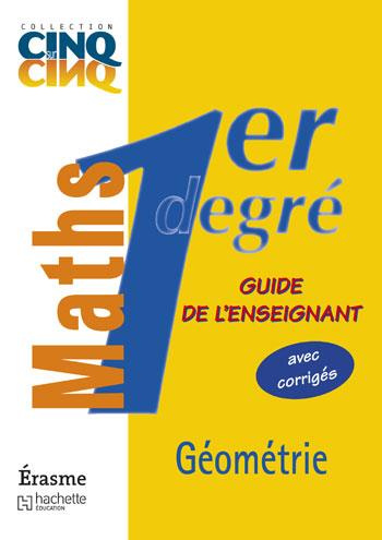 CINQ SUR CINQ MATHS 1ER DEGRE GEOMETRIE - PROFESSEUR
