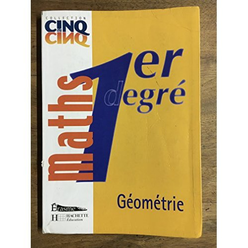 CINQ SUR CINQ MATHS 1ER DEGRE GEOMETRIE - LIVRE DE L'ELEVE