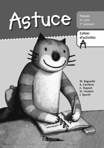 ASTUCE 1ERE : CAHIER A