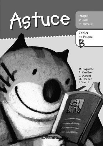 ASTUCE 1ERE : CAHIER B