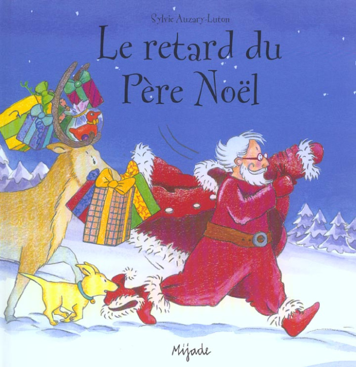 RETARD DU PERE NOEL