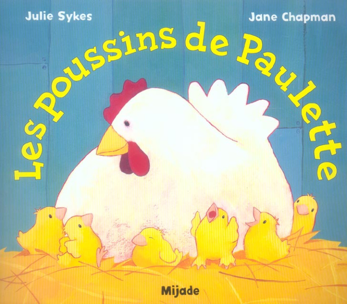 Les poussins de Paulette