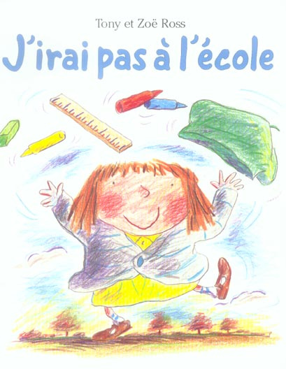 J'irai pas à l'école